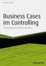 Haufe Fachbuch - Business Cases im Controlling - inkl. Arbeitshilfen online