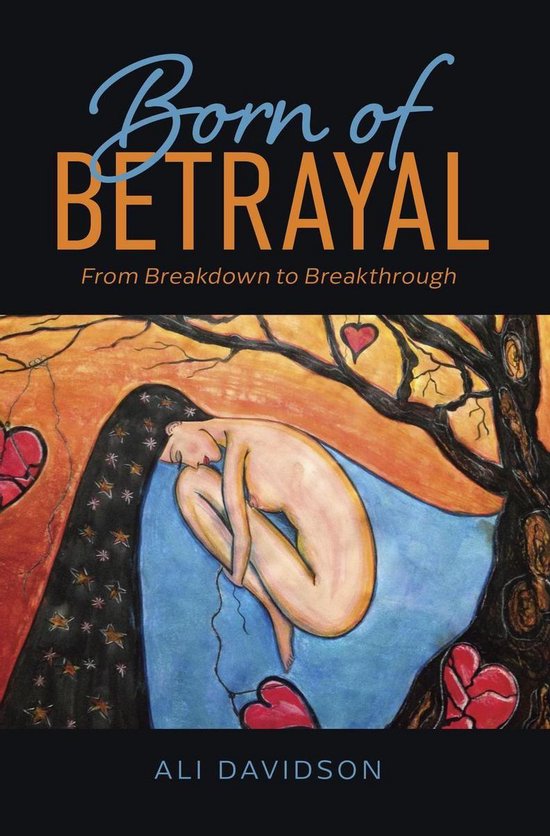 Born of Betrayal: From Breakdown to Breakthrough - cover