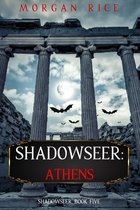 Shadowseer: Athens (Shadowseer, Book Five)