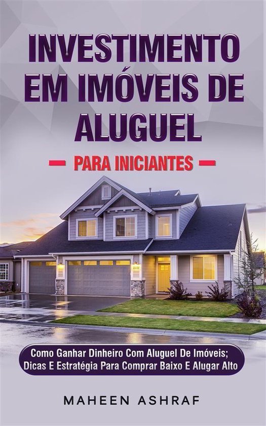 Investimento Em Imóveis De Aluguel Para Iniciantes - cover