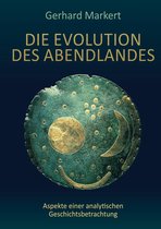 Die Evolution des Abendlandes