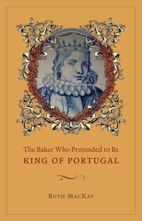 The Baker Who Pretended to Be King of Portugal - cover