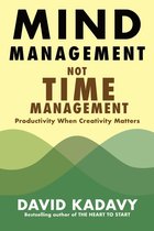 Getting Art Done 2 - Mind Management, Not Time Management