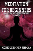 Spiritual Growth and Personal Development 3 - Meditation for Beginners