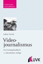 Praktischer Journalismus 72 - Videojournalismus