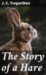 The Story of a Hare