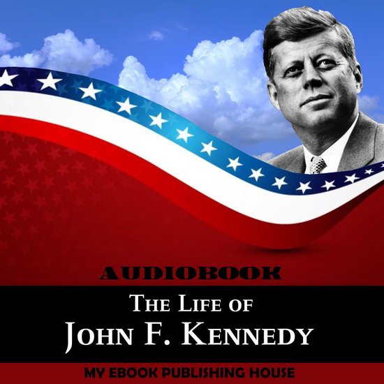 The Life of John F. Kennedy - cover