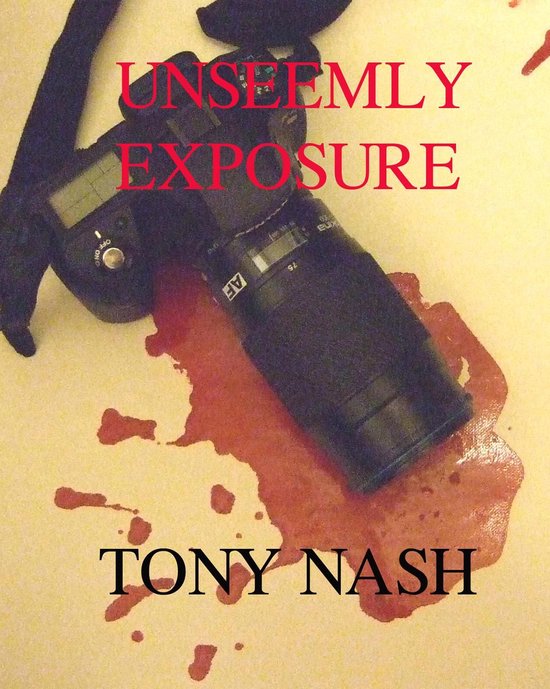 Unseemly Exposure