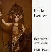 Frieda Leider - Her Rarest Recordings Vol 3 1921-1926
