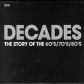 Decades: Story of the 60's, 70's & 80's [EMI]
