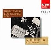 Duparc, Wagner, Liszt, R. Strauss: Songs