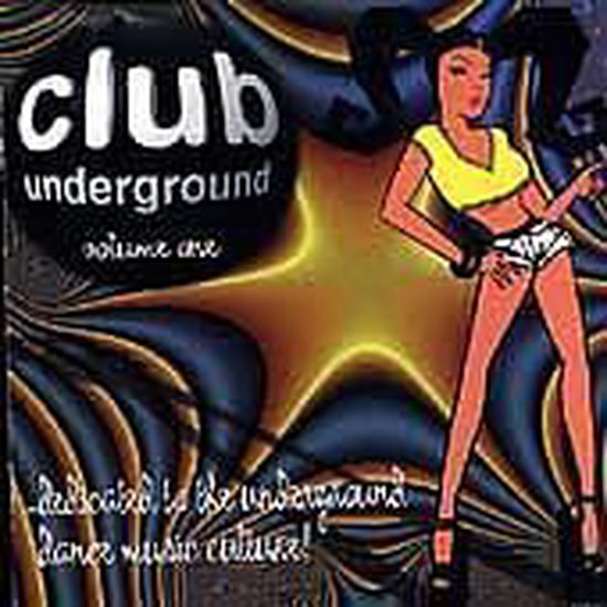 Club Underground, Vol. 1