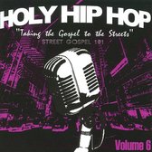 Holy Hip Hop: Street Gospel 101