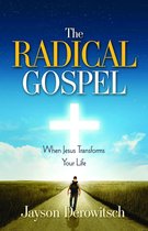 The Radical Gospel