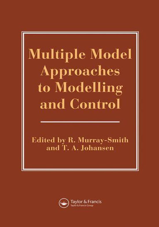 Series in Systems and Control - Multiple Model Approaches To ... - cover