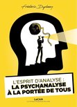 L'Esprit d'Analyse 1 - L'Esprit d'Analyse : la psychanalyse à la portée de tous