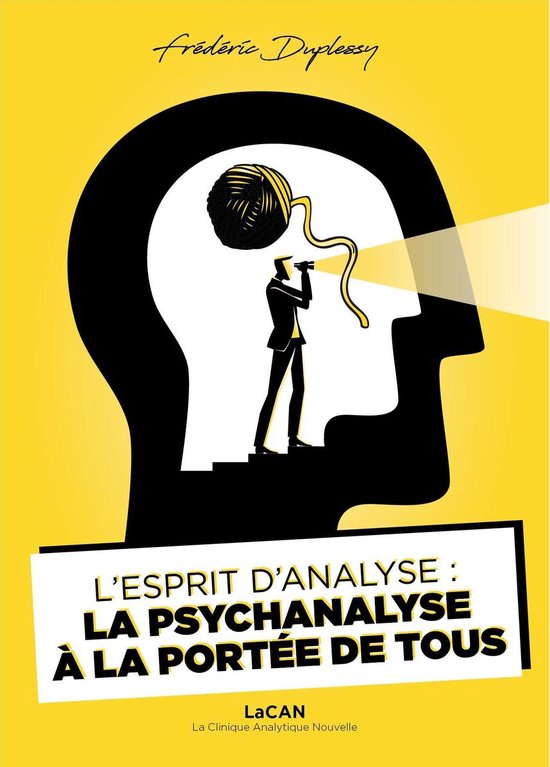 L'Esprit d'Analyse 1 - L'Esprit d'Analyse : la psychanalyse  ... - cover