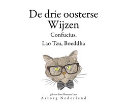 De Drie Chinese Wijzen, Confucius, Lao Tzu, Boeddha...