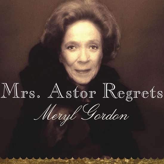Mrs. Astor Regrets - cover