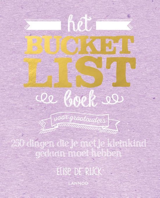 Boek cover Bucketlist  -   Het Bucketlist Boek voor grootouders van Elise de Rijck (Paperback)