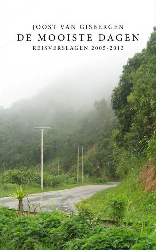 Cover van het boek 'De mooiste dagen / 2005-2013'
