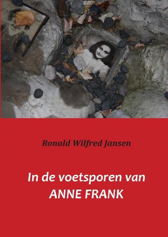 Cover van het boek 'In de voetsporen van Anne Frank' van R.W. Jansen