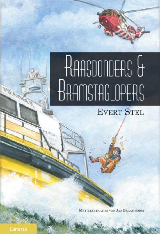 Cover van het boek 'Raasdonders en Bramstaglopers' van Evert Stel