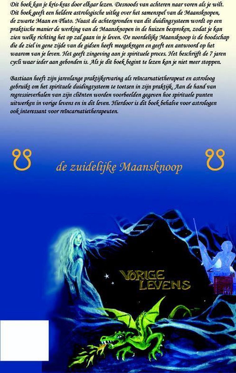 Spirituele astrologie 1 - De noordelijke Maansknoop - back cover