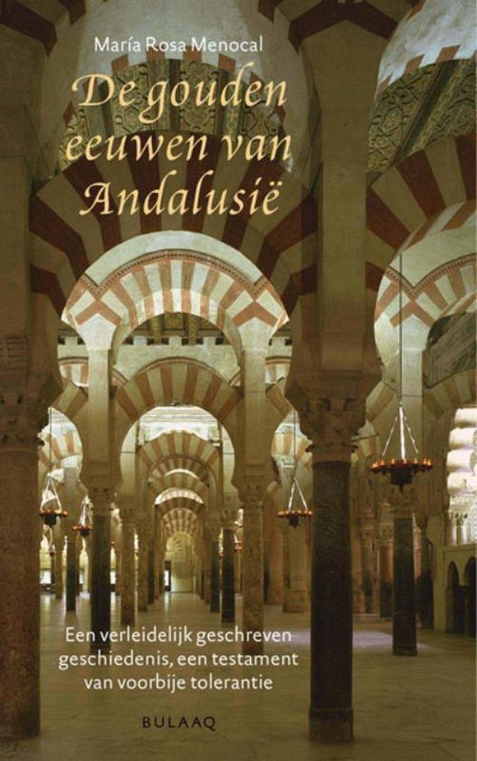 De gouden eeuwen van Andalusie