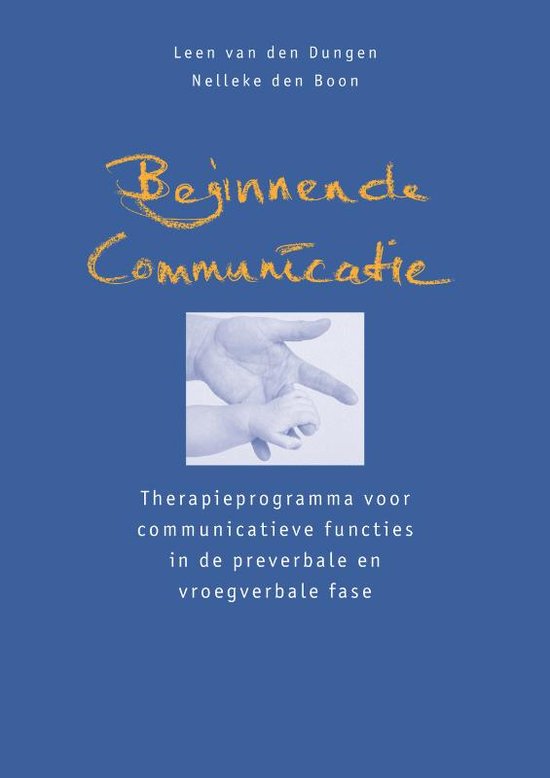 Cover van het boek 'Beginnende communicatie / druk 1' van N. den Boon en Leen van den Dungen