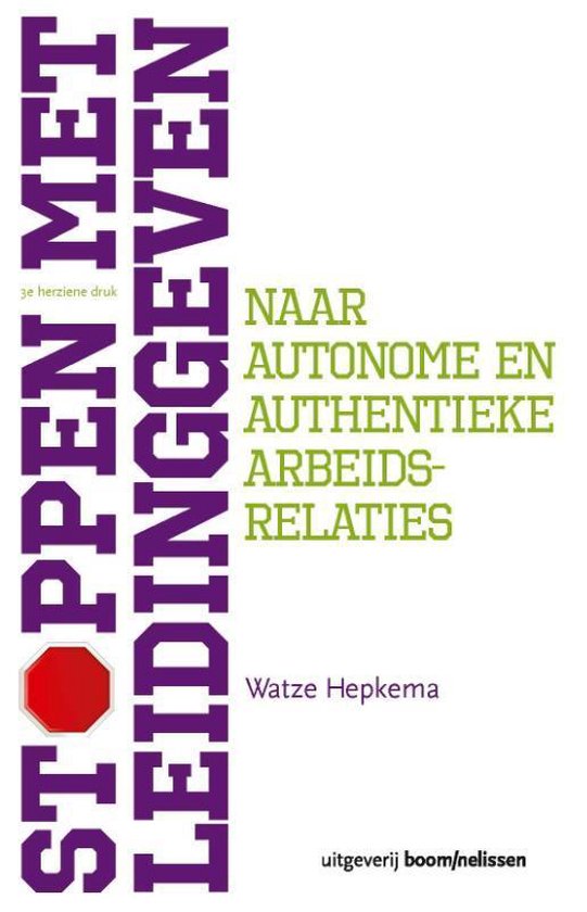 Cover van het boek 'Stoppen Met Leidinggeven' van Watze Hepkema