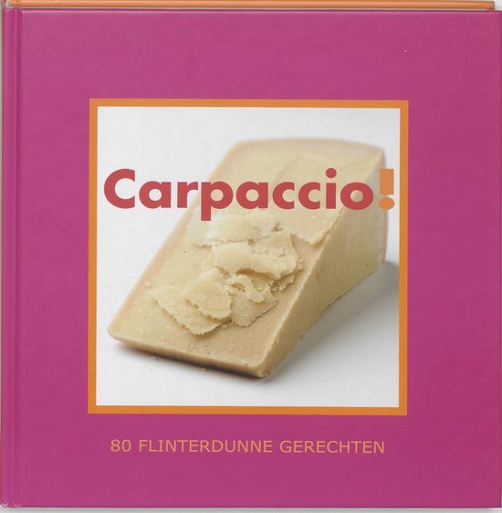Cover van het boek 'Carpaccio!' van Thea Spierings