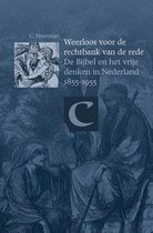 Bibliotheca Dissidentium Neerlandicorum  -   Weerloos voor de rechtbank van de rede