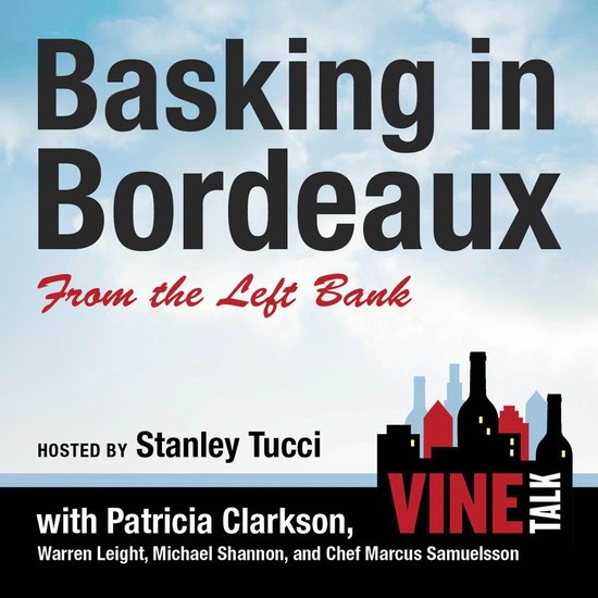 Basking in Bordeaux from the Left Bank - cover