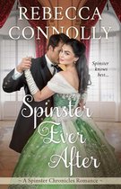 The Spinster Chronicles 7 - Spinster Ever After