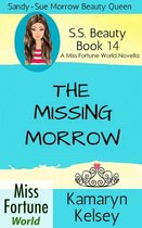 Miss Fortune World: SS Beauty 14 - The Missing Morrow
