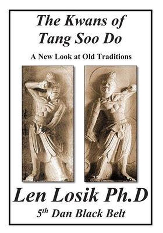 The Kwans of Tang Soo Do A New Look at Old Traditions - cover