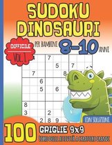 SUDOKU DINOSAURI per Bambini 8-10 Anni Con Soluzioni