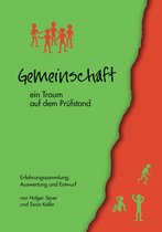 Gemeinschaft - ein Traum auf dem Prüfstand