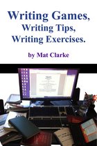 Writing Games, Writing Tips, Writing Exercises.