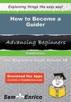 How to Become a Guider