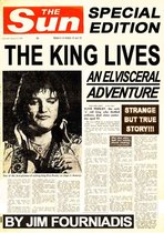 The King Lives: an Elvisceral Adventure