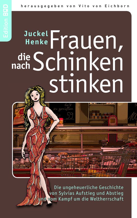 Edition BoD - Frauen, die nach Schinken stinken - cover