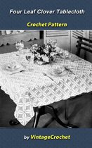 Four Leaf Clover Tablecloth Crochet Pattern