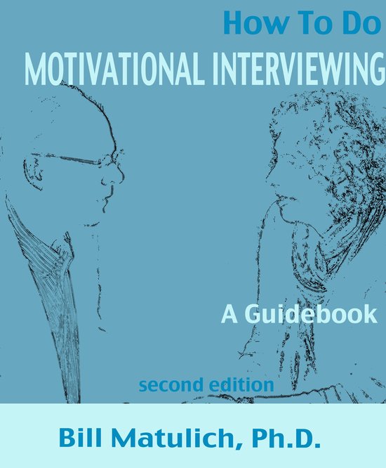 How To Do Motivational Interviewing: A guidebook for beginne ... - cover
