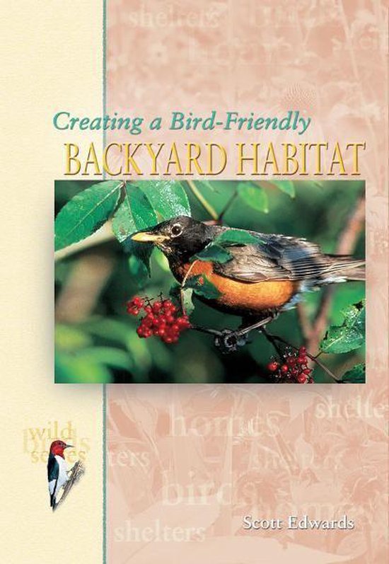 Creating a BirdFriendly Backyard Habitat (ebook), Scott Edwards