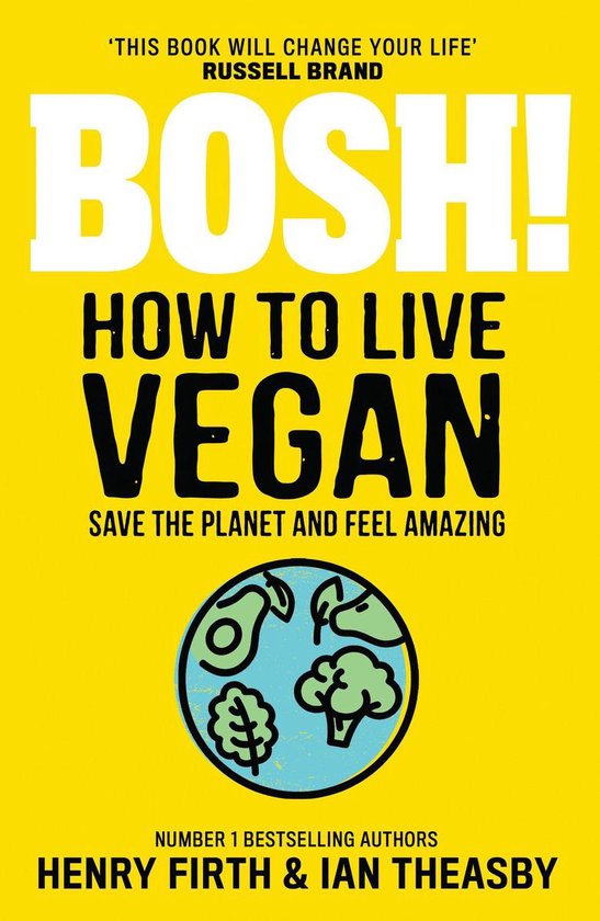 BOSH! How to Live Vegan - cover