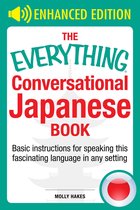 Everything® - The Everything Conversational Japanese Book