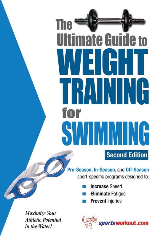 The Ultimate Guide To Weight Training For Swimming - cover