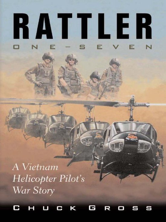 Rattler One-Seven: A Vietnam Helicopter Pilot's War Story - cover
